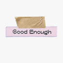 Good Enough, Sew-on Cotton Labels by KATM, pack of 6